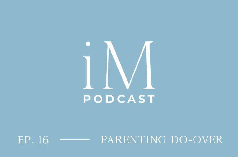 Parenting do-over