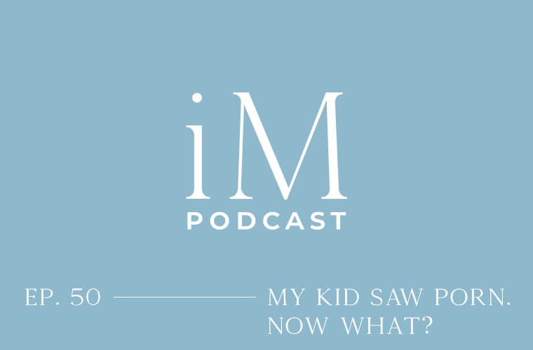 my kid saw porn